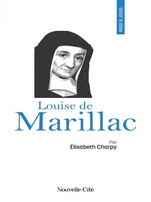 cover image of Prier 15 jours avec Louise de Marillac